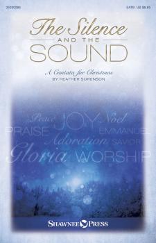 The Silence and the Sound: A Cantata for Christmas (HL-35030285)