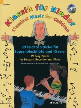 Classical Music for Children: 29 Easy Pieces for Descant Recorder and  (HL-49045120)