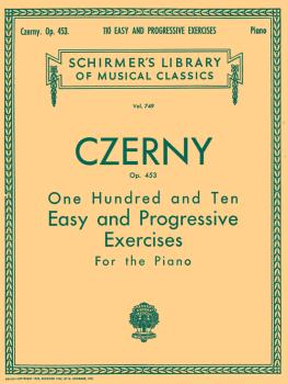 110 Easy and Progressive Exercises, Op. 453: Schirmer Library of Class (HL-50256150)