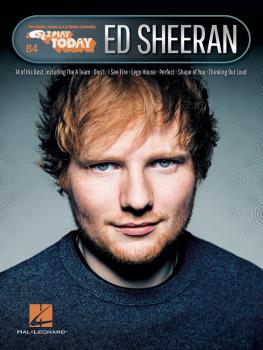 Ed Sheeran: E-Z Play Today Volume 84 (HL-00265416)