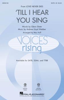 'Till I Hear You Sing (Voices Rising Series) (HL-00250145)