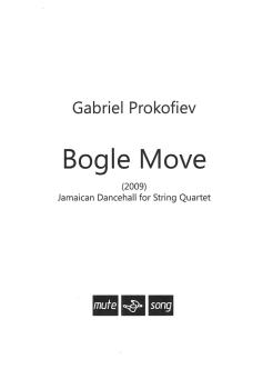 Bogle Move (Jamaican Dancehall for String Quartet) (String Quartet Sco (HL-00268910)