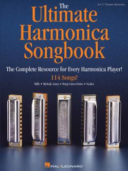 The Ultimate Harmonica Songbook: The Complete Resource for Every Harmo (HL-00198162)