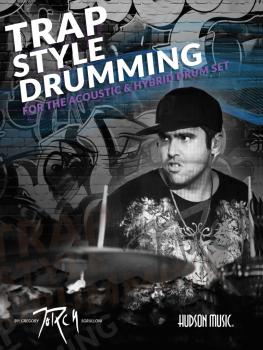 Trap Style Drumming: Book with Online Video and Audio (HL-00281632)