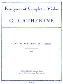 Etude Du Mécanisme De L'archet: Enseignement Complet du Violin (HL-48180105)
