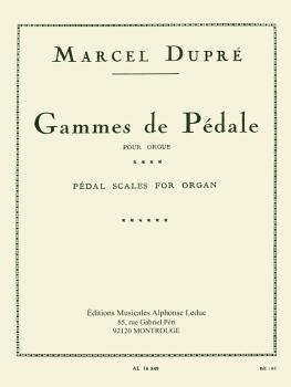 Gammes de Pédale pour Orgue: [Pédal Scales for Organ] (HL-48180237)