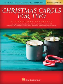 Christmas Carols for Two Trombone Duets: Easy Instrumental Duets (HL-00277968)