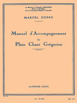 Manuel d'Accompagnement du Plain Chant Grgorien (for Organ) (HL-48180865)