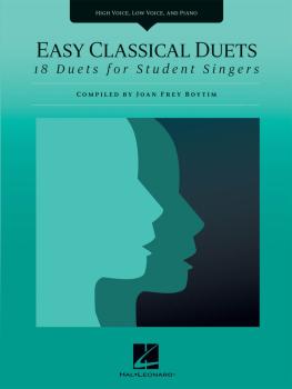 Easy Classical Duets: 18 Duets for Student Singers High Voice, Low Voi (HL-00230055)