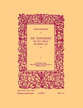 6 Danceries du XV1 Siecle (for Wind Quintet) (HL-48181047)