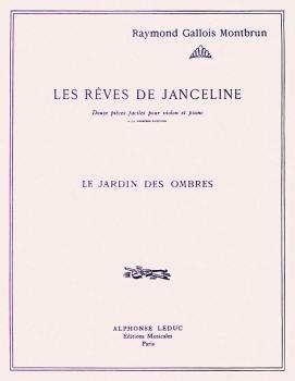 Les Reves de Janceline - 7. Le Jardin des Ombres (for Violin and Piano (HL-48181202)