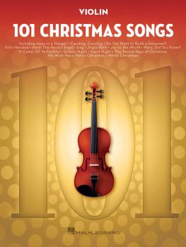 101 Christmas Songs (for Violin) (HL-00278644)