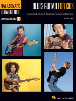 Blues Guitar for Kids - Hal Leonard Guitar Method: A Beginner's Guide  (HL-00248636)