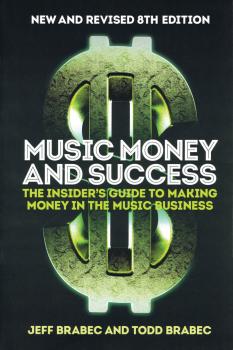 Music Money and Success - New and Revised 8th Edition: The Insider's G (HL-00288810)