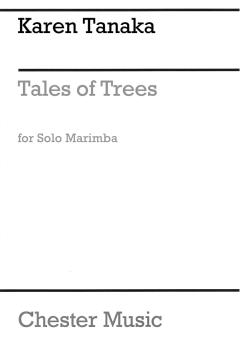 Tales of Trees (Solo Marimba) (HL-00267547)