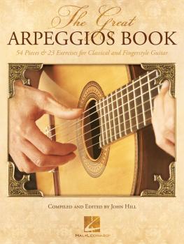The Great Arpeggios Book: 54 Pieces & 23 Exercises for Classical and F (HL-00277252)