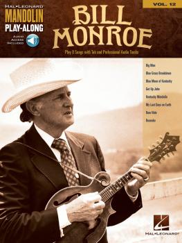Bill Monroe: Mandolin Play-Along Volume 12 (HL-00171199)