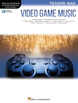 Video Game Music for Tenor Sax: Instrumental Play-Along® Series (HL-00283880)
