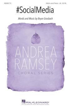#SocialMedia: Andrea Ramsey Choral Series (HL-00285772)