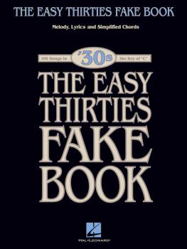 The Easy 1930s Fake Book: 100 Songs in the Key of C (HL-00240335)