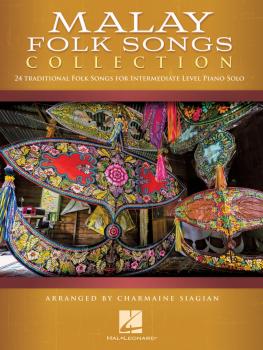 Malay Folk Songs Collection: Early to Mid-Intermediate Level (HL-00288420)