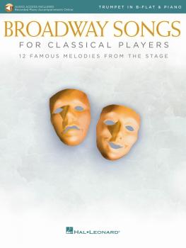 Broadway Songs for Classical Players - Trumpet and Piano (With online  (HL-00265894)