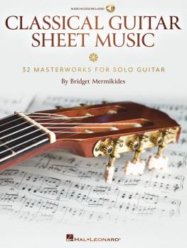 Classical Guitar Sheet Music: 32 Masterworks for Solo Guitar (HL-00280287)