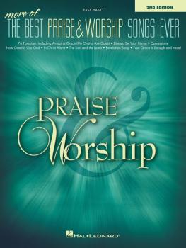 More of the Best Praise & Worship Songs Ever - 2nd Edition (HL-00294444)