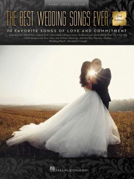 The Best Wedding Songs Ever - 2nd Edition (HL-00290985)