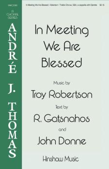 In Meeting We Are Blessed (HL-00292960)