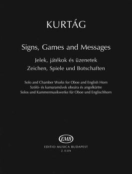 Signs, Games and Messages: Solo and Chamber Works for Oboe and English (HL-50601465)