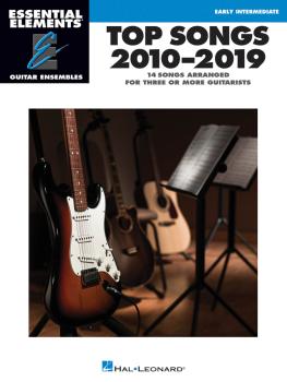 Top Songs 2010-2019: Essential Elements Guitar Ensembles Early Interme (HL-00295218)