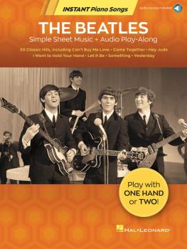 The Beatles - Instant Piano Songs: Simple Sheet Music + Audio Play-Alo (HL-00295926)