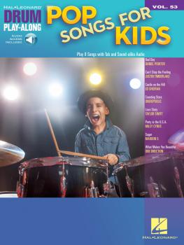 Pop Songs for Kids: Drum Play-Along Volume 53 (HL-00298650)