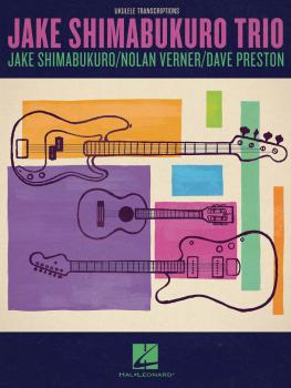 Jake Shimabukuro Trio: Jake Shimabukuro/Nolan Verner/Dave Preston (HL-00300990)