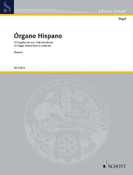 Organo Hispano: 10 Organ Works from 4 Centuries Organ (HL-49045845)