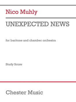 Unexpected News (for Baritone and Chamber Orchestra Vocal/Study Score) (HL-00325723)