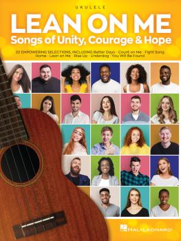 Lean on Me: Songs of Unity, Courage & Hope (HL-00350592)