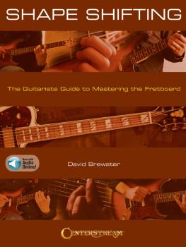 Shape Shifting: The Guitarist's Guide to Mastering the Fretboard (HL-00285484)