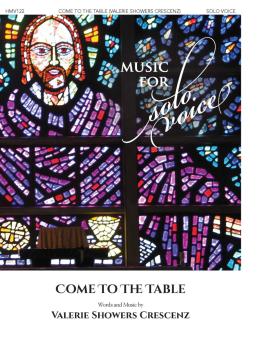 Come to the Table: Music for Solo Voice Series (HL-00356256)