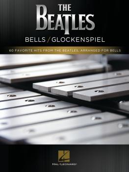 The Beatles - Bells/Glockenspiel: 60 Favorite Hits from the Beatles, A (HL-00359397)
