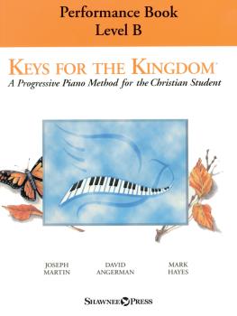 Keys for the Kingdom - Performance Book, Level B: A Progressive Piano  (HL-00323876)
