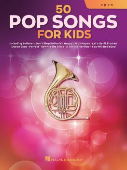50 Pop Songs for Kids (for Horn) (HL-00350963)