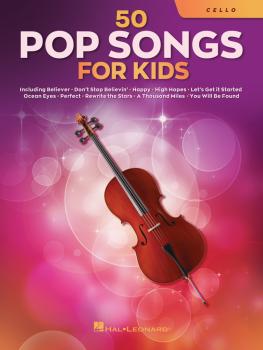50 Pop Songs for Kids (for Cello) (HL-00350967)