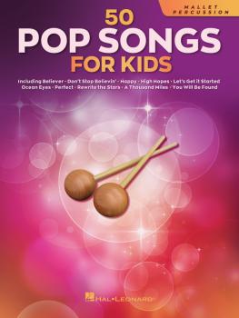 50 Pop Songs for Kids (for Mallet Percussion) (HL-00350971)