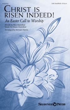 Christ Is Risen Indeed!: An Easter Call to Worship (HL-00357634)