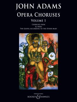 John Adams: Opera Choruses: Volume 1 (HL-48024924)