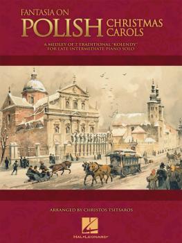 Fantasia on Polish Christmas Carols: A Medley of Seven Traditional Kol (HL-00296879)