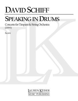 Speaking in Drums: Concerto for Timpani and String Orchestra (HL-00040709)