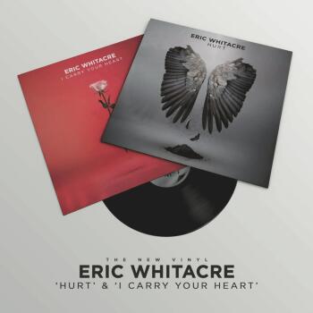 Eric Whitacre: Hurt & I Carry Your Heart: Double A-Side 10-Inch Vinyl (HL-00298649)
